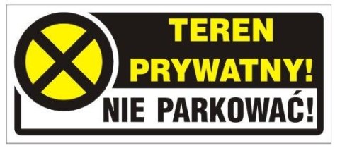 UN NAKLEJKA 23*10CM TEREN PRYWATNY! NIE PARKOWAĆ! UN NAKLEJKA 23*10CM TEREN PRYWATNY! NIE PARKOWAĆ!