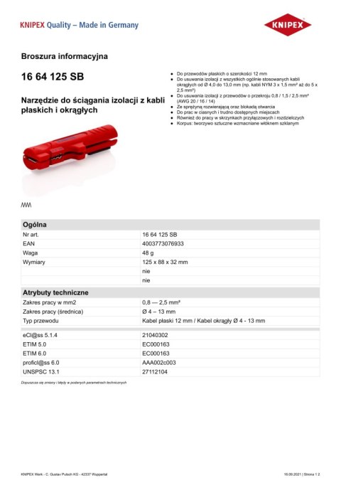 KNIPEX NARZĘDZIE DO ŚCIĄGANIA IZOLACJI Z KABLI PŁASKICH I OKRĄGŁYCH KNIPEX NARZĘDZIE DO ŚCIĄGANIA IZOLACJI Z KABLI PŁASKICH I OKRĄGŁYCH