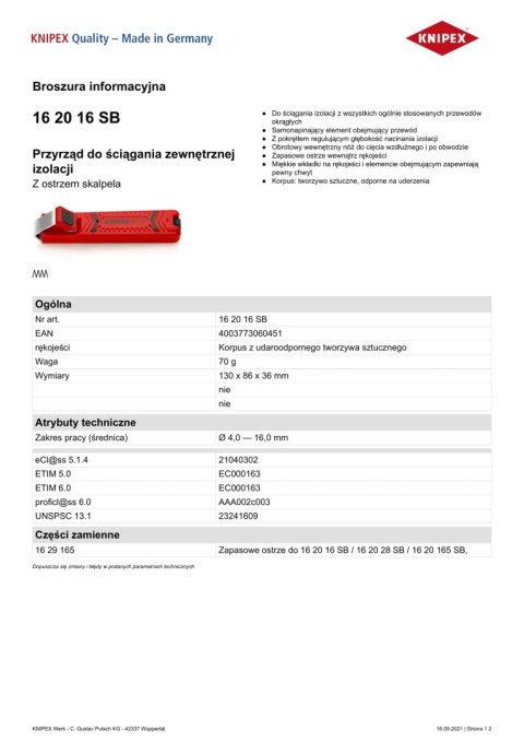 KNIPEX PRZYRZĄD DO ŚCIĄGANIA ZEWNĘTRZNEJ IZOLACJI 4.0-16,0MM 130MM KNIPEX PRZYRZĄD DO ŚCIĄGANIA ZEWNĘTRZNEJ IZOLACJI 4.0-16,0MM 130MM