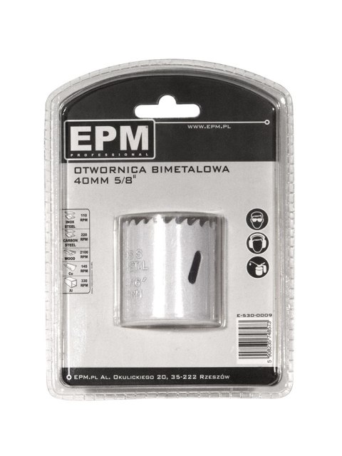 EPM OTWORNICA BI-METALOWA 40MM UCHWYT 5/8'' EPM OTWORNICA BI-METALOWA 40MM UCHWYT 5/8''